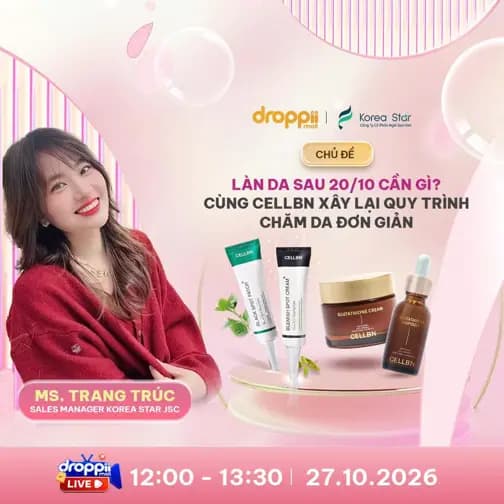 🌻 Làn Da Sau 20/10 Cần Gì? Cùng CELLBN Xây Lại Quy Trình Chăm Da Đơn Giản