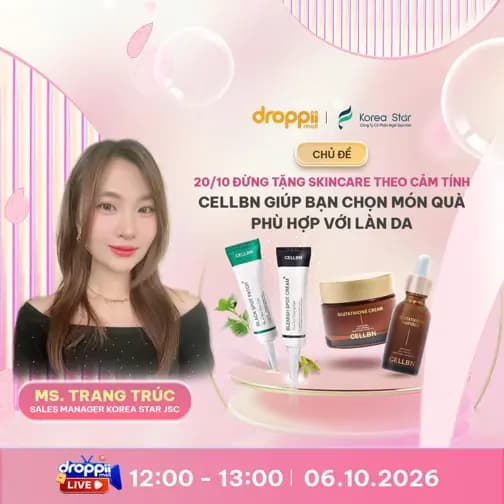 🌸 20/10 Đừng Tặng Skincare Theo Cảm Tính CELLBN Giúp Bạn Chọn Món Quà Phù Hợp Với Làn Da 🌻
