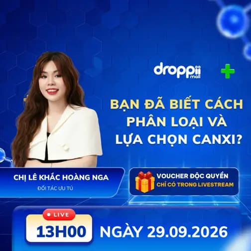 BẠN ĐÃ BIẾT CÁCH PHÂN LOẠI VÀ LỰA CHỌN CANXI?